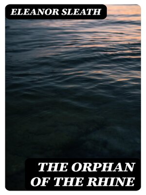 cover image of The Orphan of the Rhine